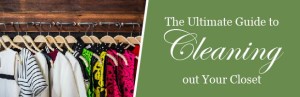 ultimate guide to cleaning out your closet 2016
