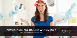 National No Housework Day