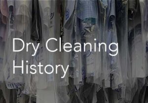 Dry Cleaning History