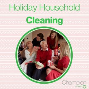 Champion Cleaners holiday guest preparations blog photo.