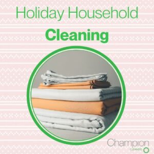 Champion Cleaners holiday guest preparations blog photo.